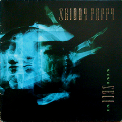 Skinny Puppy – VIVIsectVI