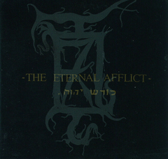 The Eternal Afflict – Jahweh Koresh