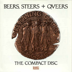 Revolting Cocks – Beers, Steers + Queers - The Compact Disc