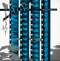 Cabaret Voltaire – Drinking Gasoline