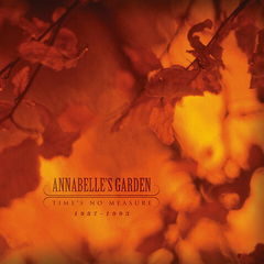 Annabelle's Garden – Time's No Measure 1987-1993 - vinyl duplo (goth rock / neo folk)