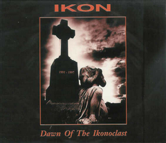Ikon– Dawn Of The Ikonoclast 1991 - 1997 (CD duplo)