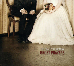 The Beauty Of Gemina – Ghost Prayers