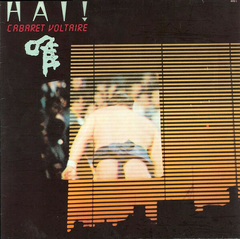 Cabaret Voltaire – Hai!