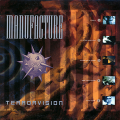 Manufacture – Terrorvision