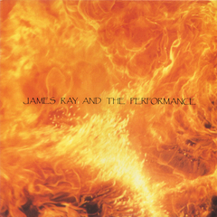 James Ray And The Performance – Dust Boat