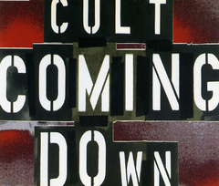 Cult – Coming Down