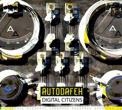 Autodafeh – Digital Citizens