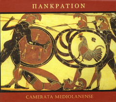 Camerata Mediolanense – Πανκράτιον