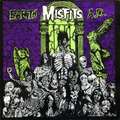 Misfits – Earth A.D. / Wolfs Blood