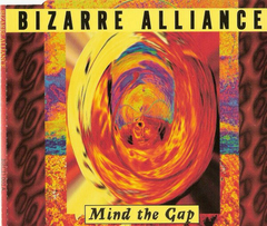 Bizarre Alliance – Mind The Gap