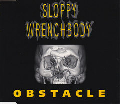 Sloppy Wrenchbody – Obstacle