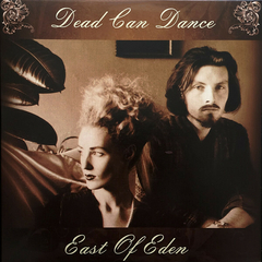Dead Can Dance – East Of Eden