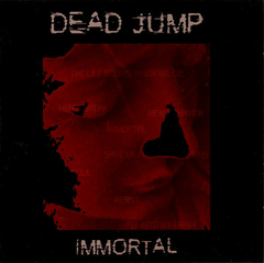Dead Jump – Immortal