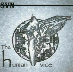 SVN – The Human Vice
