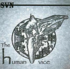SVN – The Human Vice