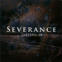 Severance – Thresholds