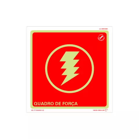 Placa de sinalização fotoluminescente com ícone de raio e texto "QUADRO DE FORÇA", em fundo vermelho.
