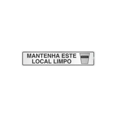 Placa de sinalização em alumínio com a mensagem "Mantenha Este Local Limpo" e ícone de lixeira.