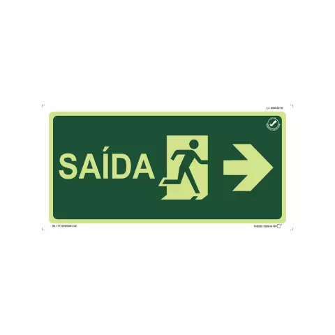 Placa de sinalização fotoluminescente indicando a saída, com símbolo de pessoa correndo e seta para a direita.