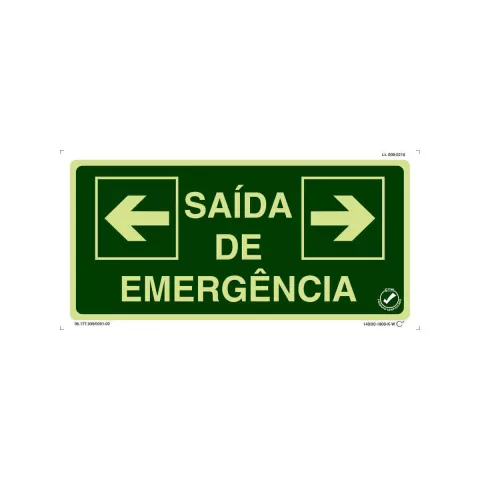 Placa de sinalização fotoluminescente indicando a saída de emergência com setas para a esquerda e direita