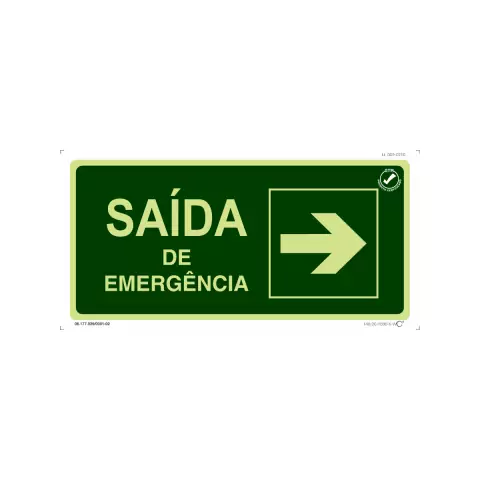 Placa de sinalização fotoluminescente indicando a saída de emergência à direita, com fundo verde e texto em branco.