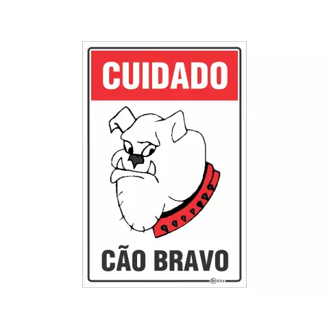 Placa de sinalização com a mensagem "Cuidado Cão Bravo" e a ilustração de um cão bravo com coleira.