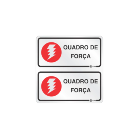 Placa de sinalização em alumínio com a inscrição 'QUADRO DE FORÇA' e ícone de raio, apresentando duas unidades.