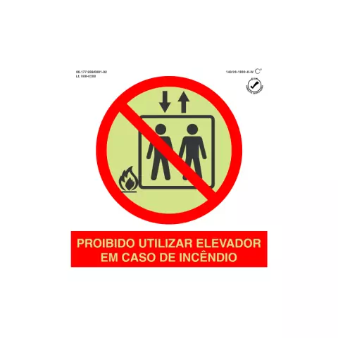 Placa de sinalização proibindo o uso de elevador em caso de incêndio, com ícones de pessoas e uma chama.