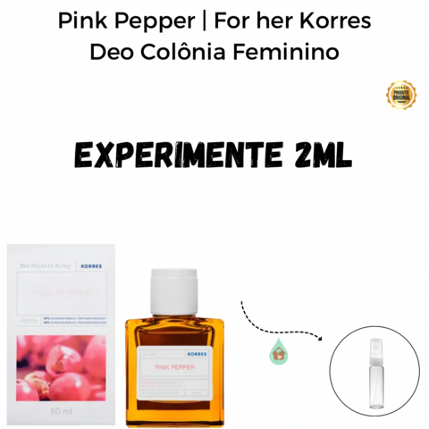 Fracionado 2ml Pink Pepper | For her Korres Deo Colônia Feminino