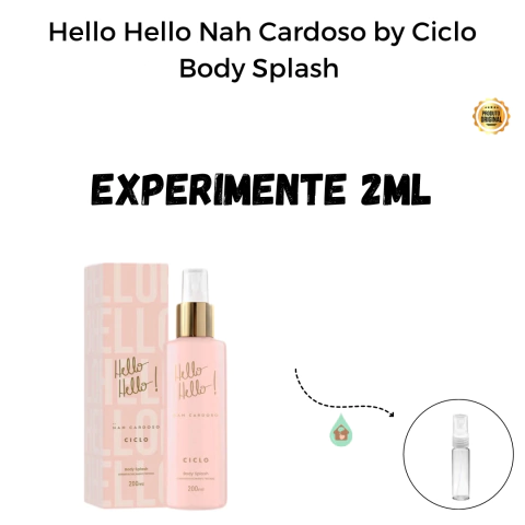 Fracionado 2ml Hello Hello Nah Cardoso by Ciclo Body Splash Feminino