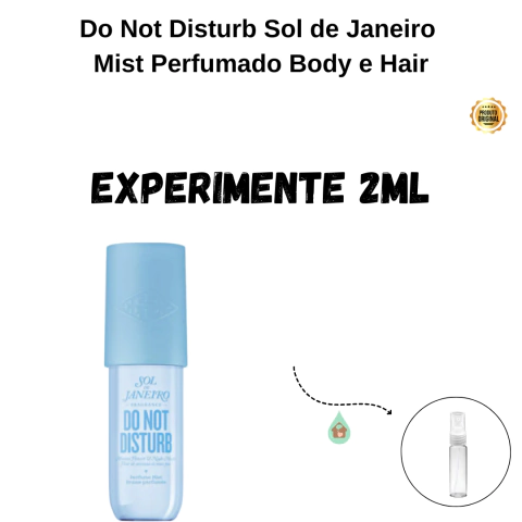 Fracionado 2ml Do Not Disturb Sol de Janeiro Mist Perfumado Body e Hair Feminino