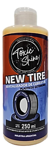 Acondicionador cubiertas Exterior Brilloso New Tire Toxic Shine 250cc