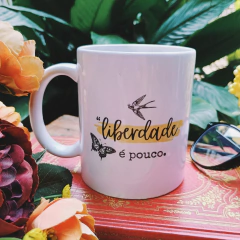 Caneca | Liberdade