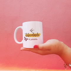 Caneca | Liberdade