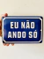 Eu não ando só - comprar online