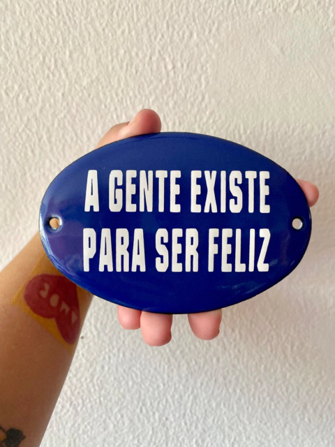 A gente existe para ser feliz - comprar online