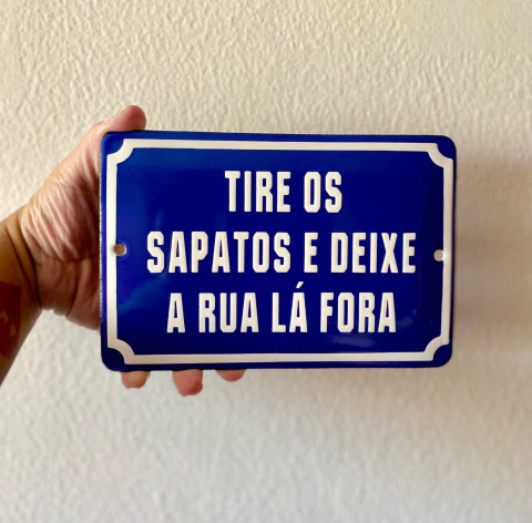 Tire os sapatos e deixe a rua lá fora - comprar online
