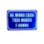 Na minha casa todo mundo é bamba- PLACA PROMOCIONAL - comprar online