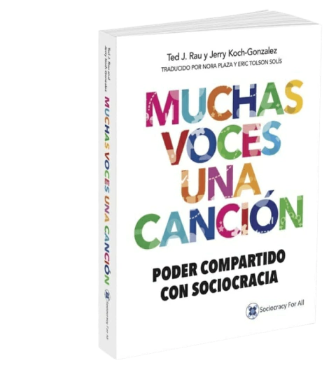 Muchas Voces Una Canción: Poder Compartido con Sociocracia - comprar online