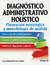 DIAGNOSTICO ADMINISTRATIVO HOLISTICO