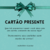 Cartão Presente