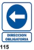 Cartel Seguridad Linea Obligación 40 X 45 - Alto Impacto 0.8 Mm - D&G Seguridad Industrial