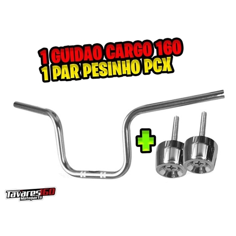 Guidão Cargo 160 + Par pesinho da PCX com parafuso