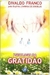 Psicologia da Gratidão - Divaldo Franco