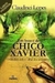Em Busca de Chico Xavier - O Médium Sob Olhar dos Anônimos - Claudinei Lopes