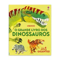 O Grande Livro dos Dinossauros - comprar online