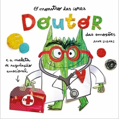 O Monstro das Cores: Doutor das Emoções