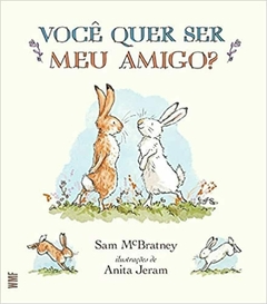 Você Quer Ser Meu Amigo?