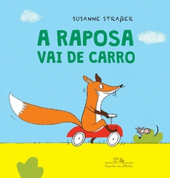 A RAPOSA VAI DE CARRO - comprar online